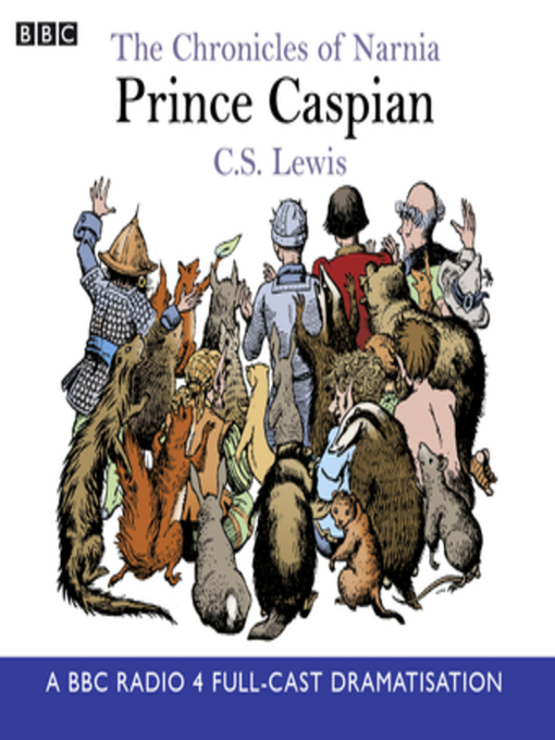 Title details for Prince Caspian by C.S. Lewis - Wait list